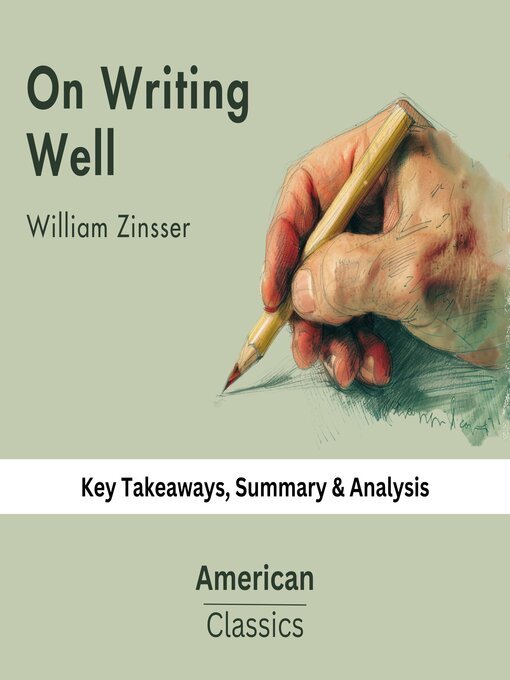 Title details for On Writing Well by William Zinsser by American Classics - Available
